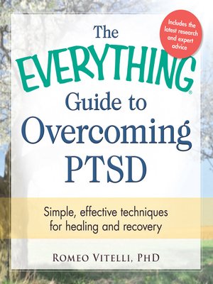 cover image of The Everything Guide to Overcoming PTSD